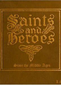 Saints and Heroes Since the Middle Ages Volume 2