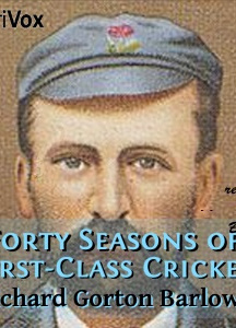 Forty Seasons of First-Class Cricket
