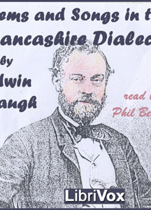 Poems and Songs in the Lancashire Dialect