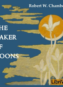 Maker of Moons, and Other Short Stories