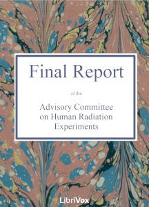 Final Report of the Advisory Committee on Human Radiation Experiments