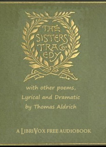 Sisters' Tragedy, with Other Poems, Lyrical and Dramatic