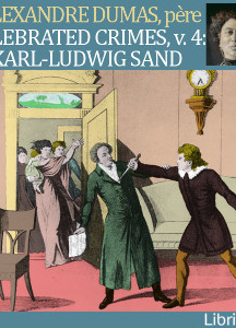 Celebrated Crimes, Vol. 4: Karl-Ludwig Sand