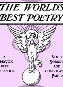 World's Best Poetry, Volume 3: Sorrow and Consolation (Part 2)