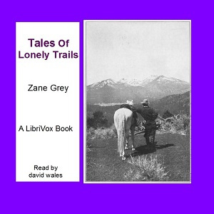 Tales Of Lonely Trails