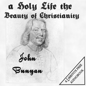 Holy Life the Beauty of Christianity