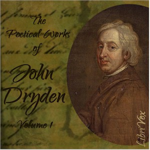 Poetical Works of John Dryden, Volume 1
