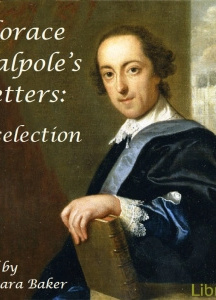 Horace Walpole's Letters: a selection