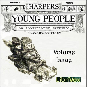 Harper's Young People, Vol. 01, Issue 06, Dec. 9, 1879