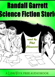 Randall Garrett: 3 Science Fiction stories