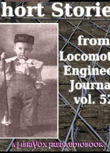 Short Stories from Locomotive Engineers Journal, Volume 52