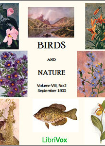 Birds and Nature, Vol. VIII, No 2, September 1900