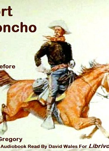 Fort Concho; Its Why And Wherefore