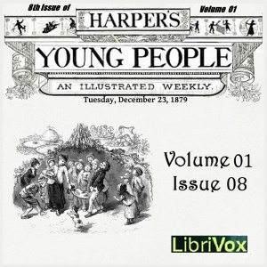Harper's Young People, Vol. 01, Issue 08, Dec. 23, 1879