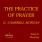 Practice of Prayer