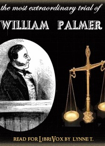 Most Extraordinary Trial of William Palmer