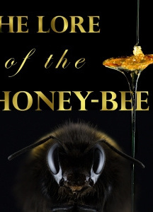Lore of the Honey-Bee