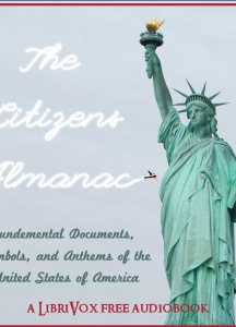 Citizen's Almanac - Fundamental Documents, Symbols, and Anthems of the United States
