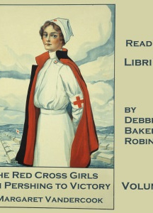 Red Cross Girls with Pershing to Victory
