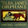 'Tilda Jane's Orphans