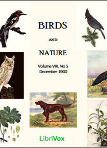 Birds and Nature, Vol. VIII, No 5, December 1900