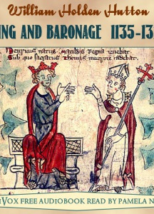 King and Baronage (A.D. 1135-1327)
