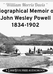 Biographical Memoir of John Wesley Powell, 1834-1902