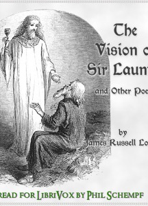 Vision of Sir Launfal and Other Poems