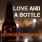 Love and a Bottle