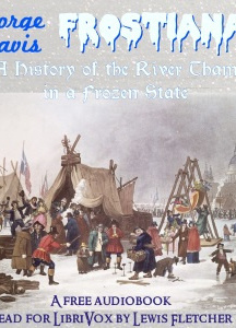 Frostiana: or a history of the River Thames in a frozen state