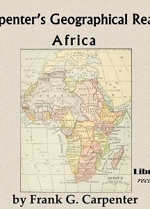 Carpenter's Geographical Reader: Africa
