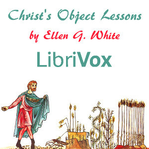 Christ's Object Lessons