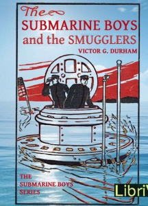 Submarine Boys and the Smugglers