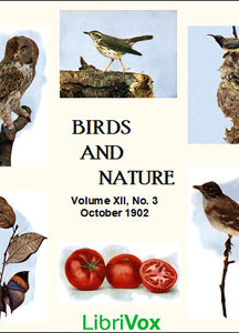 Birds and Nature, Vol. XII, No 3, October 1902