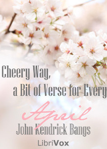 Cheery Way, a Bit of Verse for Every Day - April