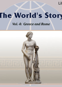 World’s Story Volume IV: Greece and Rome