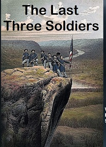 Last Three Soldiers
