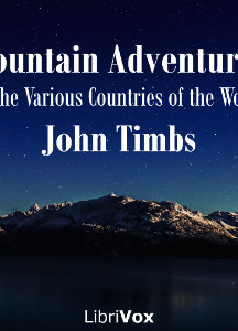 Mountain Adventures in the Various Countries of the World