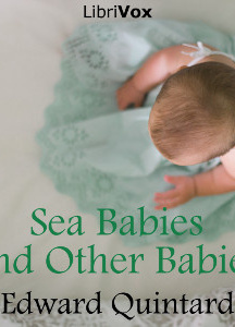 Sea Babies and Other Babies