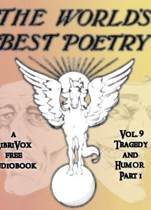 World's Best Poetry, Volume 9: Tragedy and Humor (Part 1)