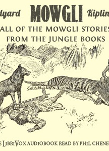Mowgli: All of the Mowgli Stories from the Jungle Books