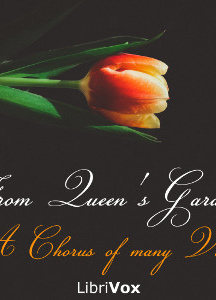 From Queen's Gardens - A Chorus of Many Voices