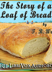 Story of a Loaf of Bread