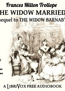 Widow Married: A Sequel to The Widow Barnaby