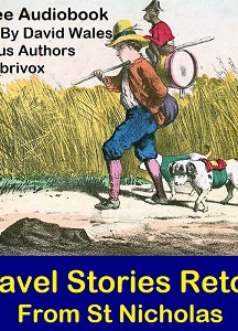 Travel Stories Retold From St. Nicholas
