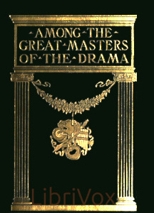 Among the Great Masters of the Drama