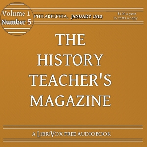 History Teacher's Magazine, Vol. I, No. 5, January 1910