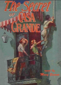 Secret of Casa Grande