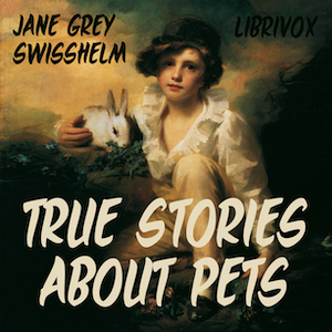 True Stories about Pets