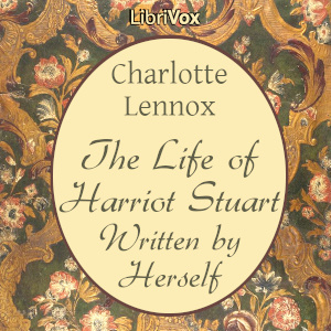 Life of Harriot Stuart